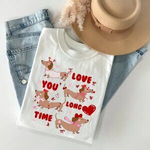 Love You Long Time Shirt, Dachshund Valentines Tshirt, Funny Dog Valentine Tee